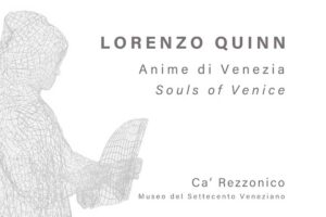 Read more about the article Lorenzo Quinn – Souls of Venice